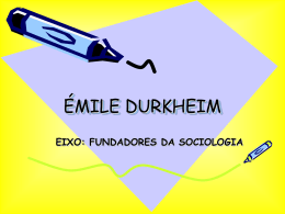 Émile Durkheim – A tradição Francesa
