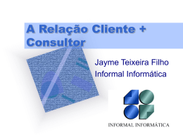 A Relação Cliente + Consultor - Planning Consultoria e Treinamento