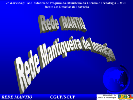 REDE MANTIQ CGUP/SCUP Objetivo