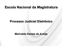 Processo Judicial Eletrônico - Escola Nacional da Magistratura