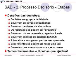 Unidade 2 - Processo Decisório - Lopes & Gazzani Planejamento Ltda