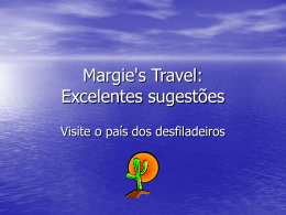 Margie`s Travel: Excelentes sugestões