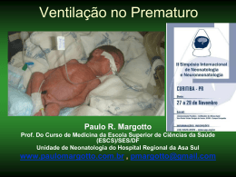 Ventilação no prematuro - Paulo Roberto Margotto