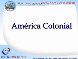 América Colonial - Colégio Mãe de Deus