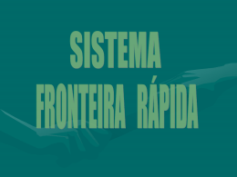 Programa Sefaznet. FRONTEIRA RÁPIDA