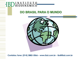 Contatos: fone: (014) 3882-5066 – www.ibd.com.br