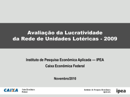 IPEA / CAIXA Avaliação da lucratividade das Unidades Lotéricas