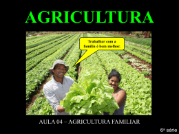 O que é agricultura familiar?