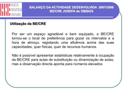 BALANÇO DA ACTIVIDADE DESENVOLVIDA 2007/2008 BE/CRE