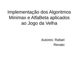 Implementação dos Algoritmos Minimax e AlfaBeta aplicados ao