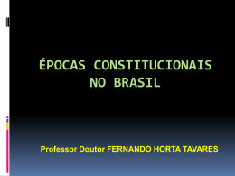 constituição brasileira 1988 - Faculdade de Direito da UNL