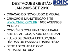 destaques gestão jan 2005 – set 2010