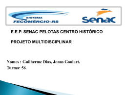 Eep Senac Pelotas Centro Histórico Projeto Interdisciplinar
