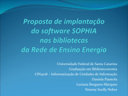 Proposta de implantação do software SOPHIA nas bibliotecas da