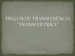 PREÇOS DE TRANSFERÊNCIA “TRANSFER PRICE”