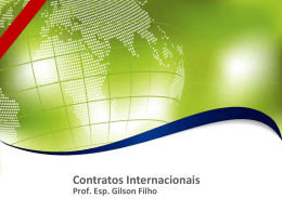 Contratos Internacionais Prof. Esp. Gilson Filho