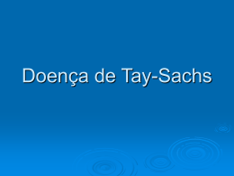 Doença de Tay-Sachs - Luiz Soares Andrade