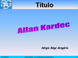 Allan Kardec - Sérgio Biagi Gregorio