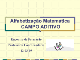 Alfabetização Matemática CAMPO ADITIVO Encontro de Formação
