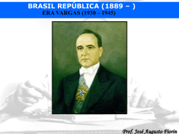 Prof. José Augusto Fiorin ERA VARGAS (1930