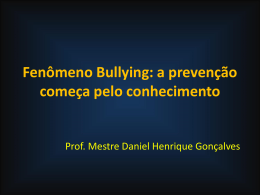 Fenômeno Bullying: a prevenção começa pelo conhecimento