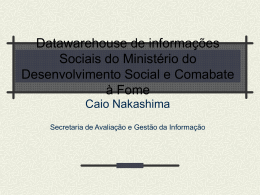 Datawarehouse de informações sociais do Ministério do