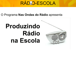 Linguagem radiofônica nos projetos de Rádio Escolar