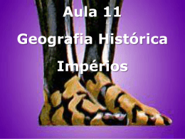 Geografia Histórica – Impérios