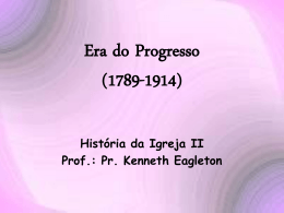 Era do Progresso (1789-1914)