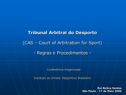 Tribunal Arbitral do Desporto - IBDD - Instituto Brasileiro de Direito