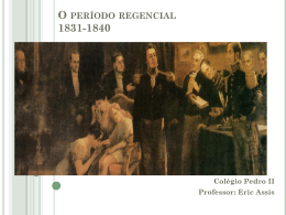 O período regencial 1831-1840