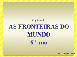 AS FRONTEIRAS DO MUNDO - 6Âº ano - cap_ 11 - 2011