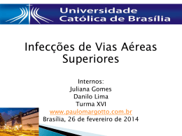 Seminário Universidade Católica de Brasília:Infecções das vias