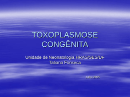 Toxoplasmose congênita (Apreentação)