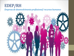 EDEP/RH Empresa de desenvolvimento profissional/ recursos