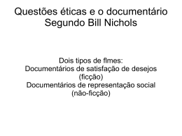 Questões éticas e o documentário Segundo Bill Nichols