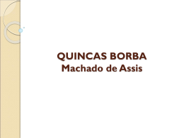 QUINCAS BORBA Machado de Assis