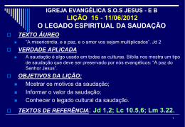 11/06/2012 o legado espiritual da saudação