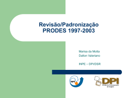 Revisão dos bancos de dados do PRODES 2003/2004 - INPE