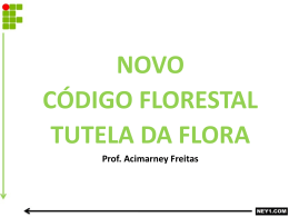 novo código florestal tutela da flora