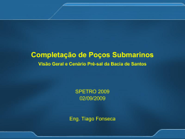 Completação de Poços Submarinos - Visão Geral e Cenário Pré