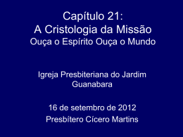 A Cristologia da Missão - Igreja Presbiteriana do Jardim Guanabara