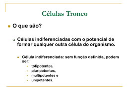 Células Tronco - Colégio Jardim São Paulo