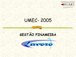 UMEC- 2005 - UMEC .O que é a Umec?
