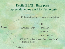 Recife BEAT - Base para Empreendimentos em Alta Tecnologia