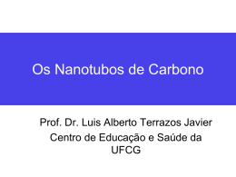 Nanotubos e Nanotecnologia - Universidade Federal de Campina