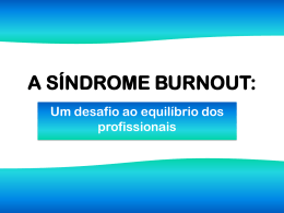 Apresentação da palestra "A Síndrome Burnout"