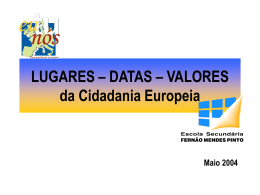 LUGARES – DATAS – VALORES da Cidadania Europeia Maio 2004