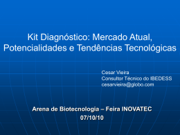 Kit Diagnóstico: Mercado Atual, Potencialidades e