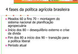 POLÍTICA AGRÍCOLA NO BRASIL pos 2010